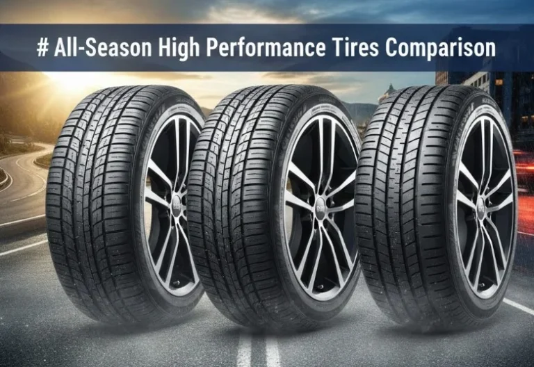 An All-Season High Performance Tires Comparison You Can’t Miss